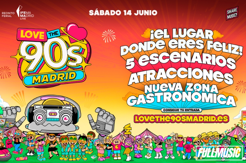 Love The 90's Madrid 2025